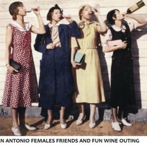 SAN ANTONIO FEMALES FRIENDS AND FUN WINE TOUR