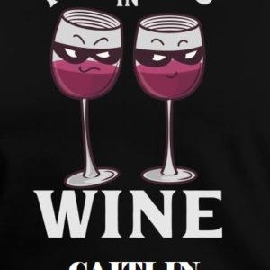 CAITLIN AND HER SISTERS WINE DAY BIRTHDAY