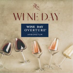 OVERTURE ARBORETUM WINE TOUR DAY